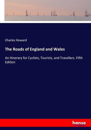 The roads england - of, and