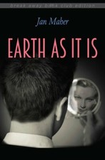 Earth as It Is by Jan Maher