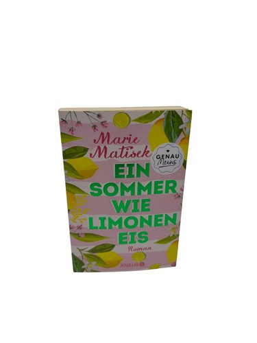 Ein sommer wie limoneneis - wie,