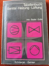 Tabellenbuch, Sanitär-Heizung-Lüftung, von Ihe/Bader/Golla-Schroedel-Gehlen,1991