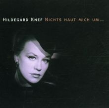 Nichts haut mich um... von