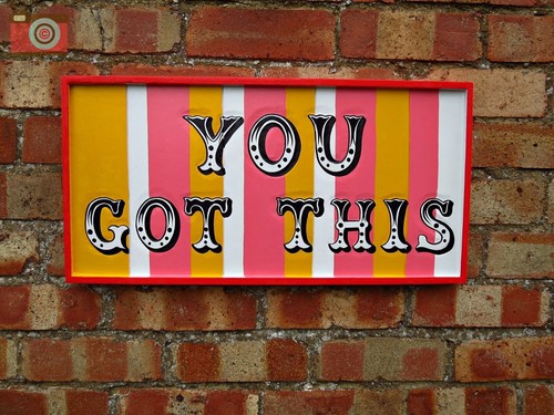 You got this - got, this"