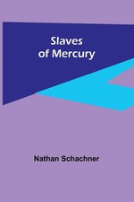 Slaves mercury nathan - slaves,