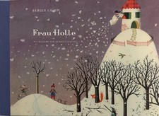 Frau Holle. Mit Bildern von