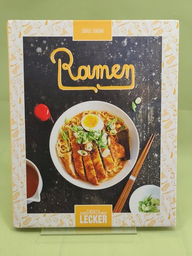 Einfach lecker ramen - einfach, lecker: