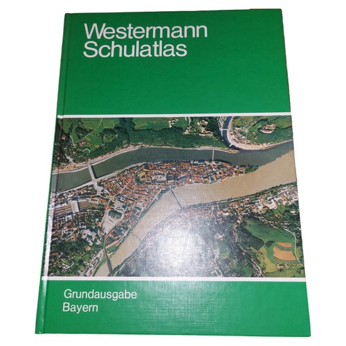 Westermann schulatlas bayern - westermann,