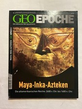 Geo Epoche Nr. 15 Maya - Inka