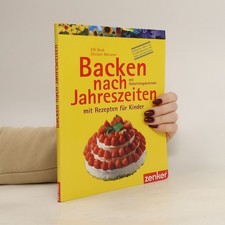 Backen nach Jahreszeiten mit