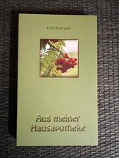 Aus meiner Hausapotheke von