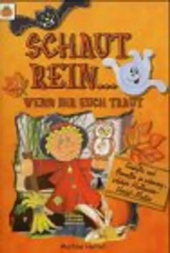 Schaut rein wenn - rein..., ihr