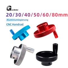 CNC Stellrad Handrad Handkurbel Drehkurbel Kurbelrad Durchmesser  20~50/60/80mm