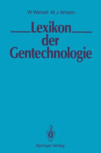 Lexikon der gentechnologie - der,