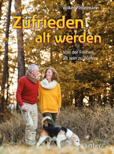 Zufrieden alt werden buch - alt,