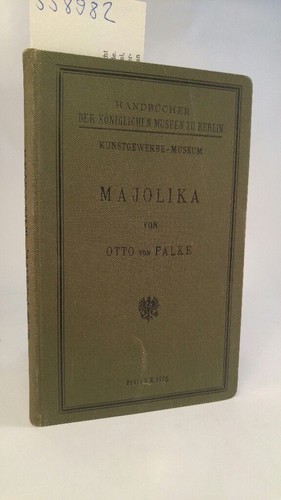 Majolika handbücher der - majolika,