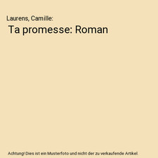 Ta promesse: Roman, Laurens