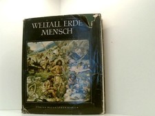 Weltall, Erde, Mensch