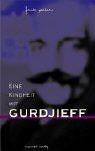 Eine kindheit mit gurdjieff - eine,
