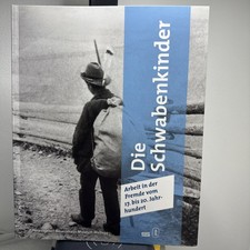 Die Schwabenkinder- Arbeit in der Fremde