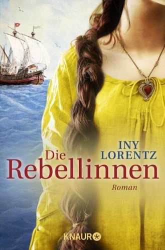 Iny lorentz die rebellinnen - iny,