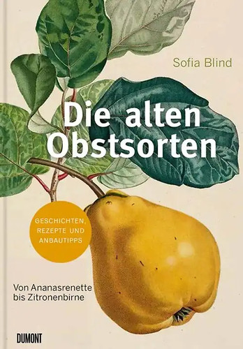 Die alten obstsorten - die,