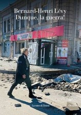 Dunque, la guerra! von Lévy, Bernard-Henri | Buch | Zustand sehr gut