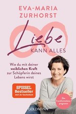Liebe kann alles von Eva-Maria