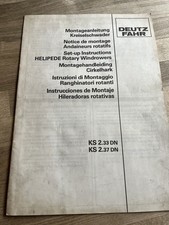 Montageanleitung Deutz Fahr Kreiselschwader  KS 2.33 DN 2.37 DN
