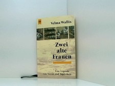 Zwei alte Frauen: Eine Legende