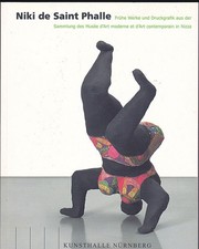 Niki de Saint Phalle. Frühe Werke und Druckgrafik aus der Sammlung des Musée d'A