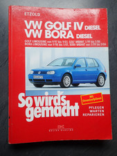VW Golf IV/4 & BORA Diesel ETZOLD So wirds gemacht Band 112  Reparaturanleitung 