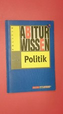 157076 abiturwissen politik - abiturwissen,,