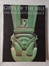 Gifts of the Nile: Ancient Egyptian Faience. Exhibition Catalogue. The Cleveland