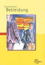 Fachwissen Bekleidung  von not