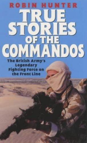 True stories the commandos - stories,