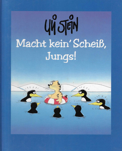 Macht kein scheiss - jungs!, /
