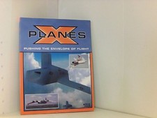 X-Planes: Pushing the Envelope