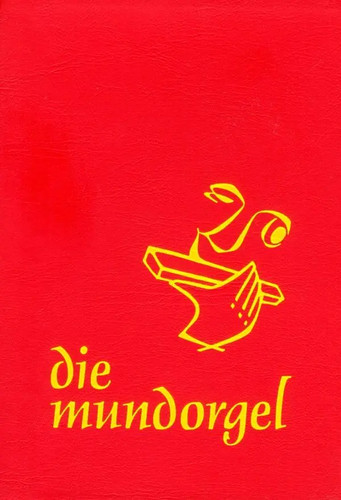 Die mundorgel großdruck - mundorgel,