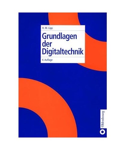 Grundlagen der digitaltechnik - grundlagen,