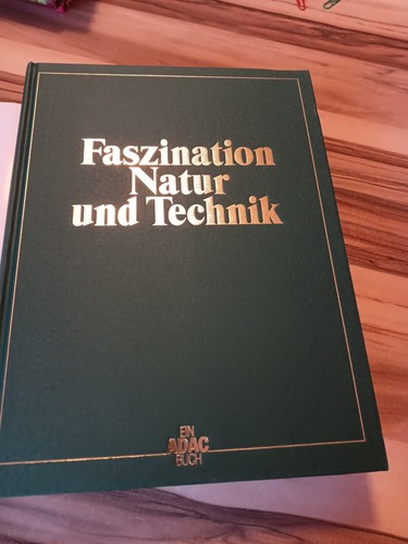 Faszination natur und technik - faszination,