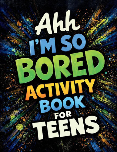 Ahh bored activity book - so,