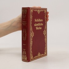 Schillers sämtliche Werke 6 