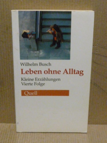 Leben ohne alltag - leben,