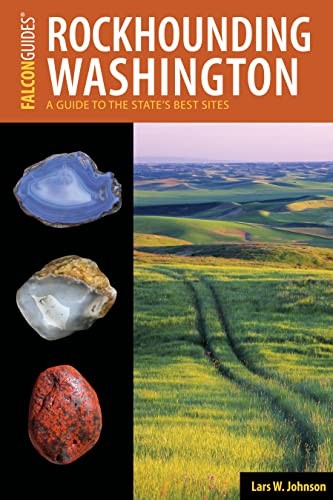 Rockhounding washington a - rockhounding,
