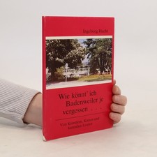 Wie könnt' ich Badenweiler