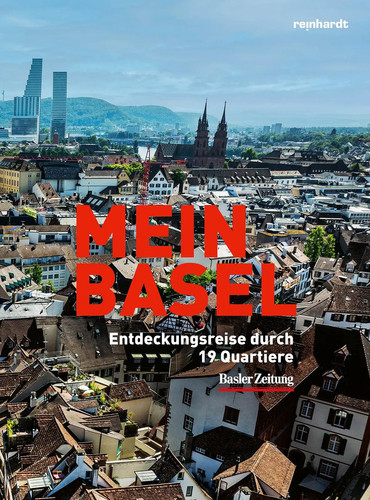 Mein basel entdeckungsreise - basel, |