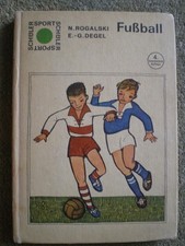 Fußball - DDR Sportbuch Ballgefühl Gewandheit Kondition Taktik Technik