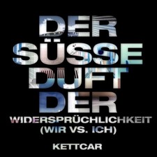 Kettcar der süße duft - -,