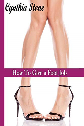 How give foot job - give, a