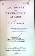 A Dictionary of International Affairs. Hyamson, A.M.: