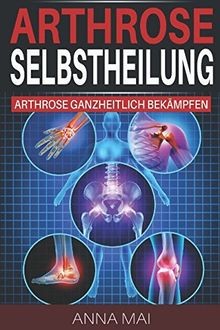 Arthrose selbstheilung - arthrose,